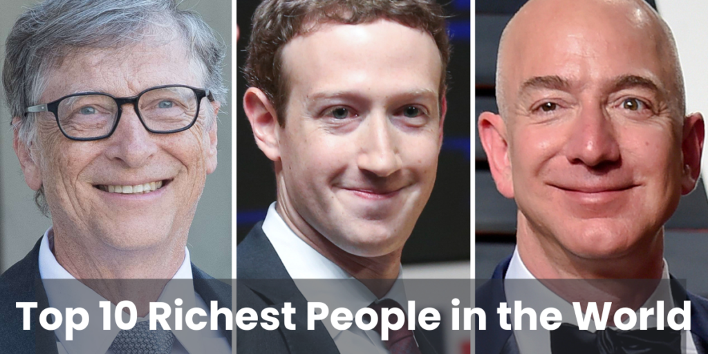 Top 10 Richest People in the World Now